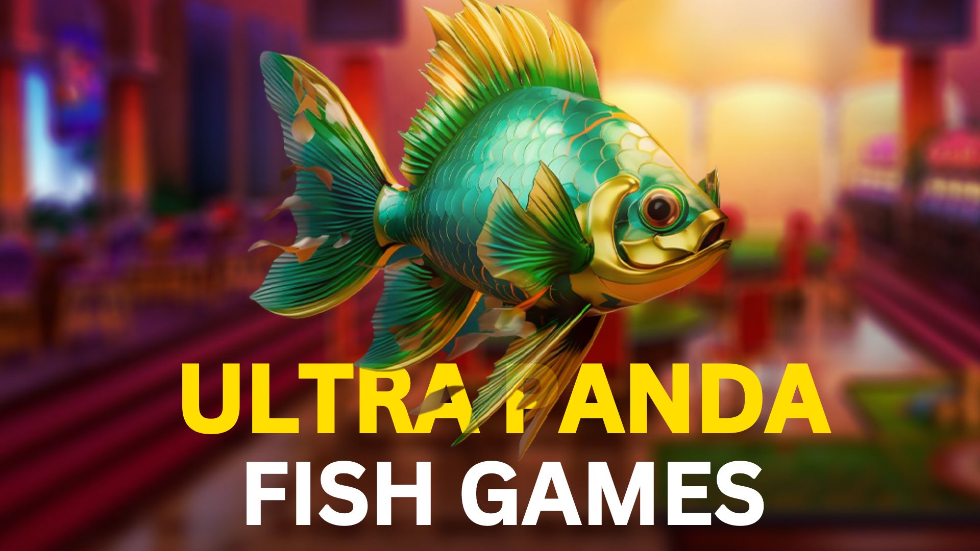 ULTRA PANDA FISH GAMES